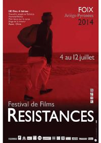 18e édition du Festival de films Résistances. Du 4 au 12 juillet 2014 à foix. Ariege. 
